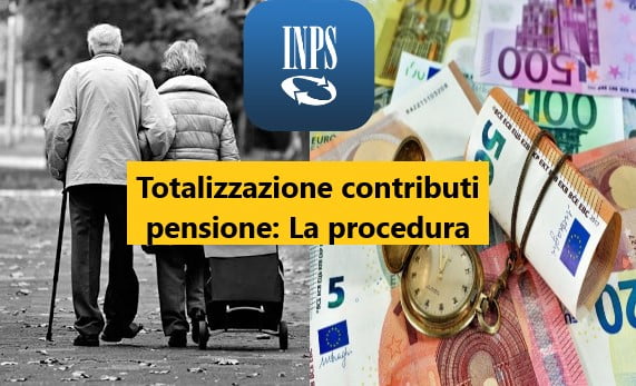 Totalizzazione contributi pensione: La procedura