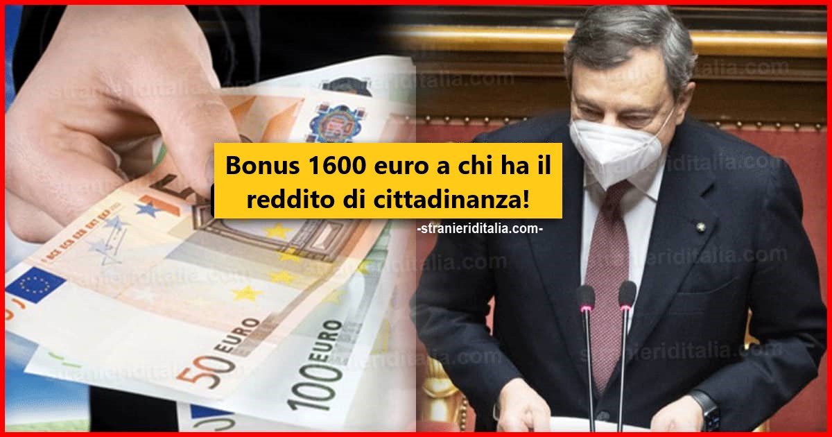 Bonus 1600 euro a chi ha il reddito di cittadinanza!