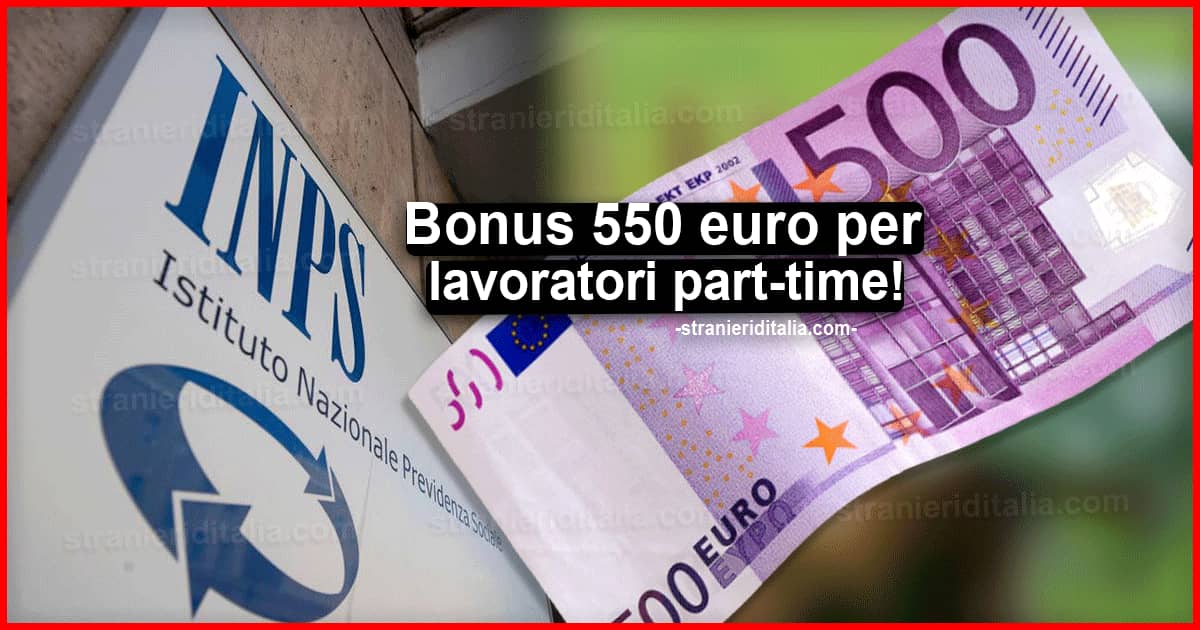Bonus 550 euro per lavoratori part-time - ecco come ottenerlo!