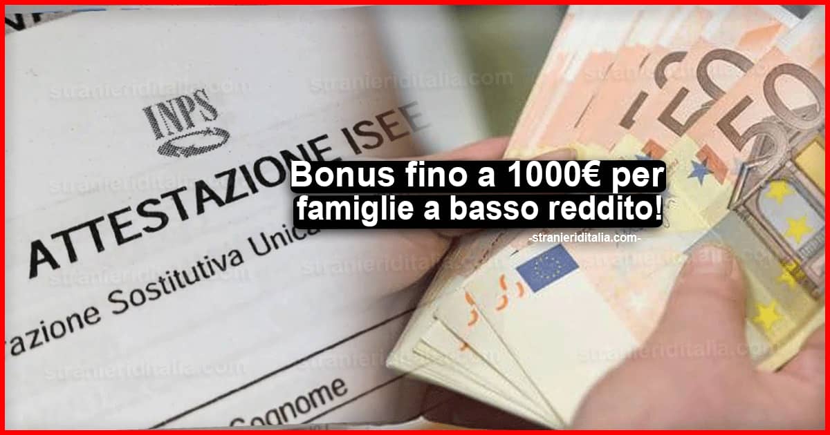 Doppio bonus fino a 1000 euro per famiglie a basso reddito