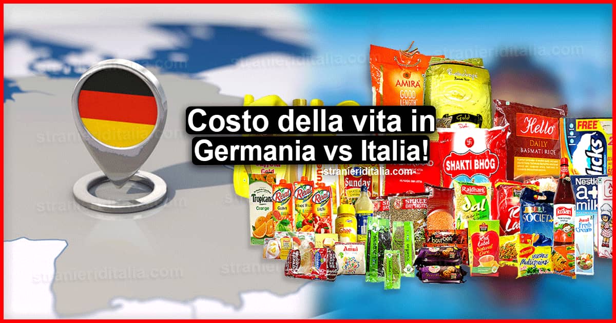Costo vita Germania 2022 vs Italia: qual è