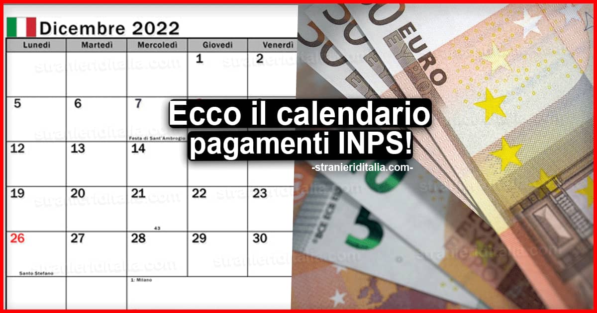 Calendario pagamenti INPS dicembre 2022: tutte le date