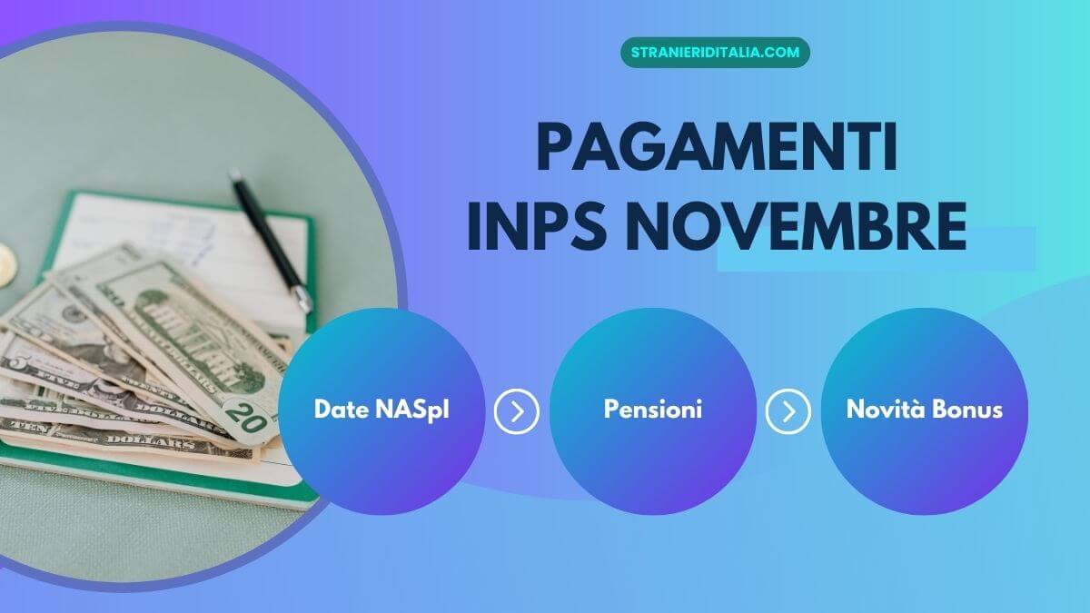 Guida ai PAGAMENTI INPS NOVEMBRE 2025 Date NASpI, Pensioni e Novità Bonus