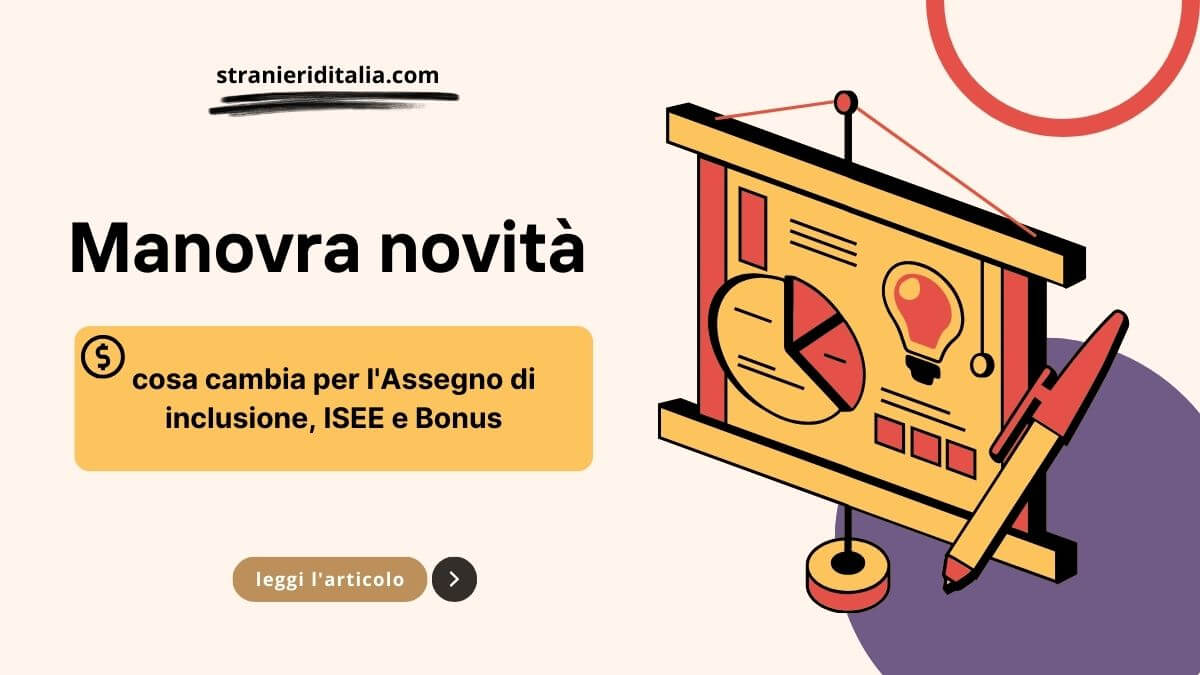 Manovra 2026 novità cosa cambia per l'Assegno di inclusione 2026, ISEE e Bonus