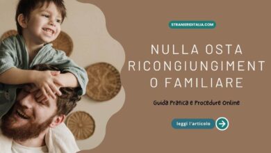 Nulla Osta Ricongiungimento Familiare 2026 Guida Pratica e Procedure Online
