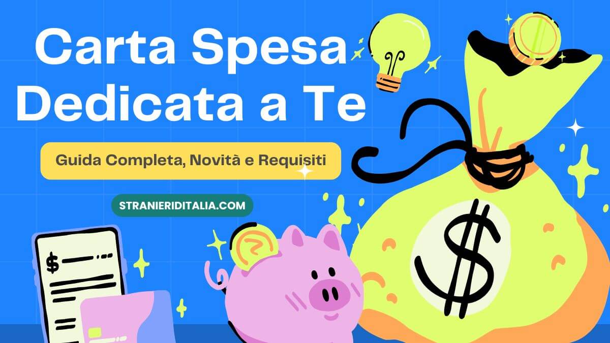 Carta Spesa Dedicata a Te 2026 Guida Completa, Novità e Requisiti