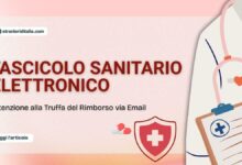 Fascicolo Sanitario Elettronico 2026 Attenzione alla Truffa del Rimborso via Email