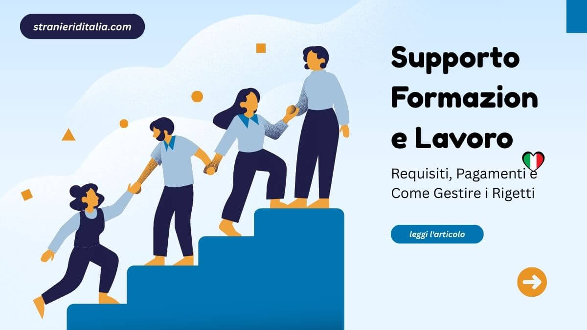 Guida Completa al Supporto Formazione Lavoro 2026 Requisiti, Pagamenti e Come Gestire i Rigetti